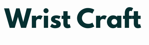 Wrist Craft
